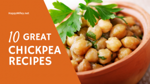 10 Great Chickpea Recipes